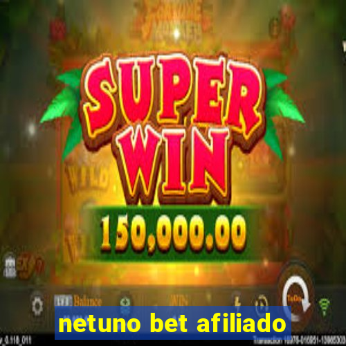 netuno bet afiliado